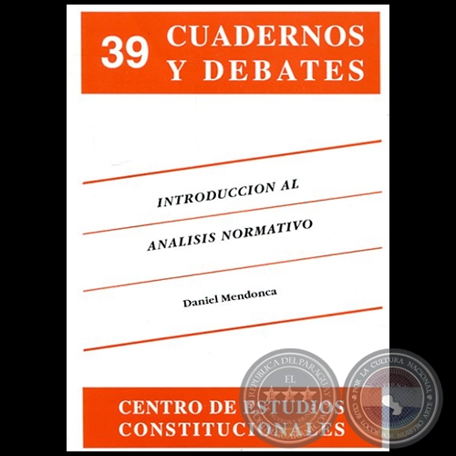 INTRODUCCIÓN AL ANÁLISIS NORMATIVO - Autor: DANIEL MENDONCA - Año 1992